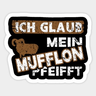 Ich glaub mein Mufflon pfeifft lustig Jagd Spruch Sticker